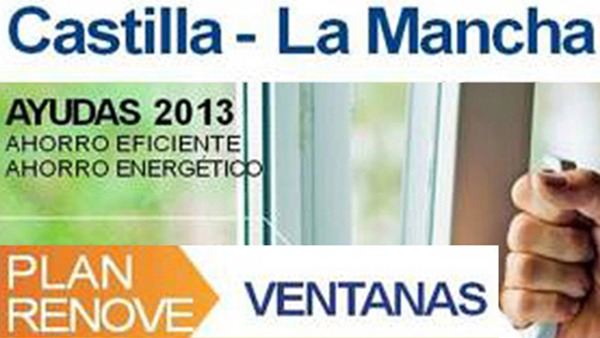 Plan Renove de ventanas 2013 de Castilla La-Mancha